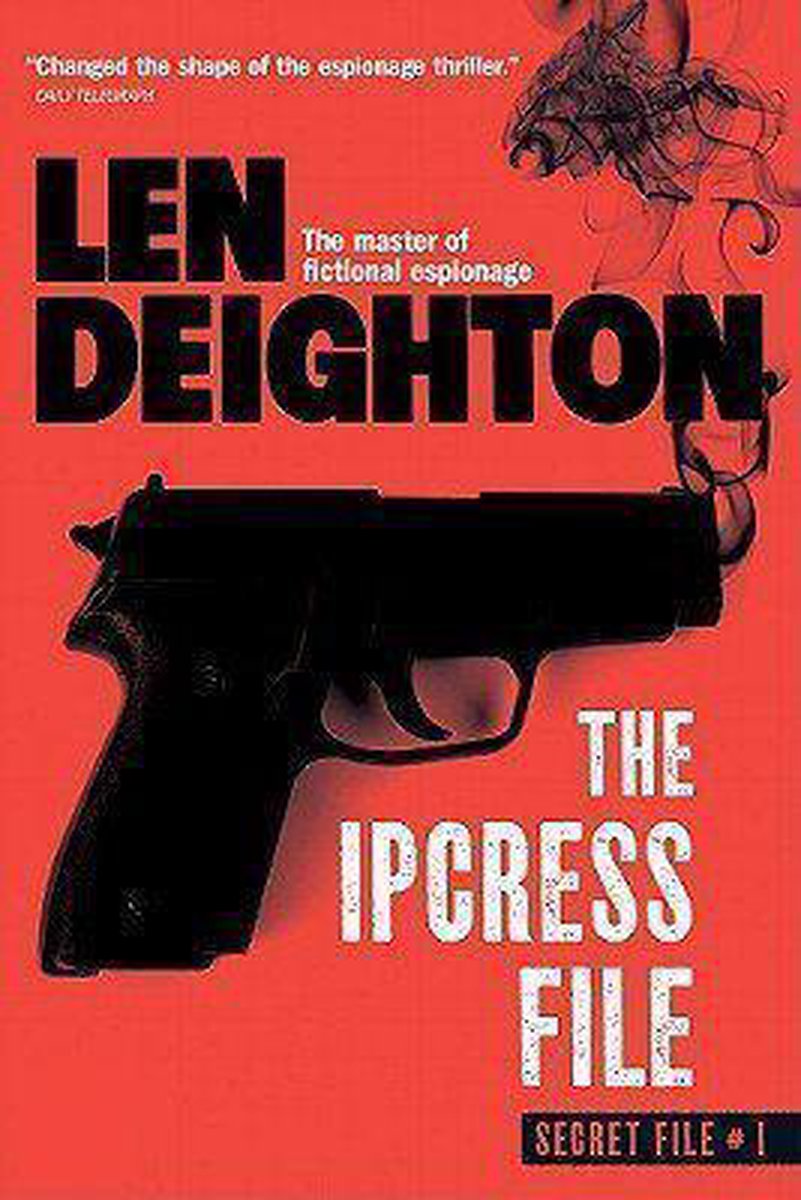 The Ipcress File, Len Deighton 9781402790621 Boeken The Ipcress File, Len Deighton 9781402790621 Boeken