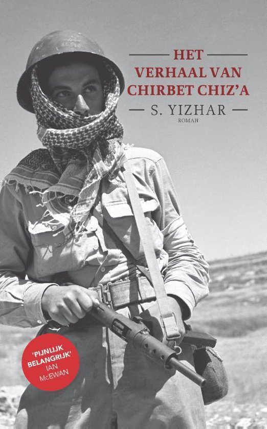 Het verhaal van Chirbet Chiz'a - S. Yizhar | Highergroundnb.org