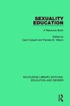 Routledge Library Editions: Education and Gender- Sexuality Education