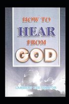 How To Hear From God