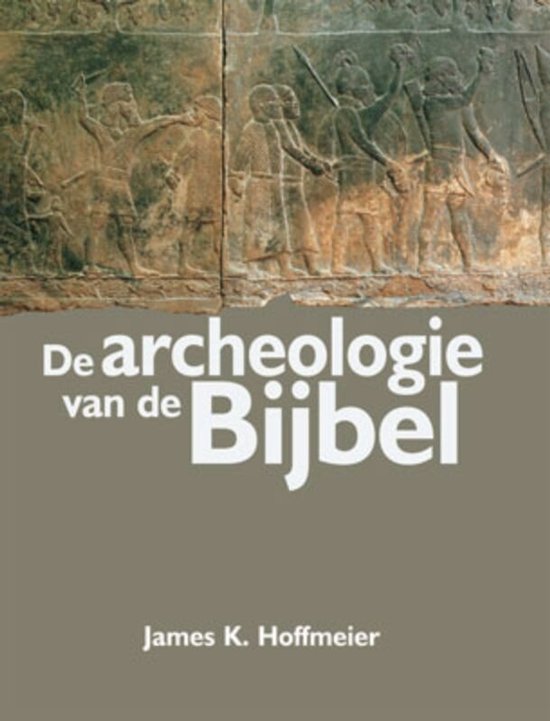 De Archeologie Van De Bijbel - cover