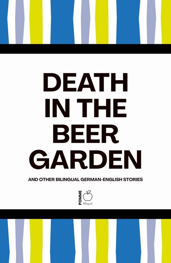 Death in the Beer Garden And Other Bilingual German-English  ... - cover