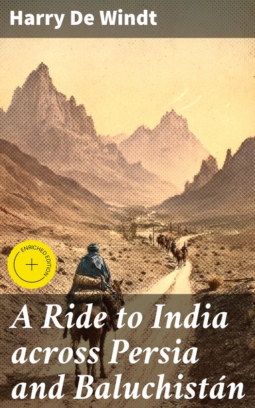 A Ride to India across Persia and Baluchistán - cover