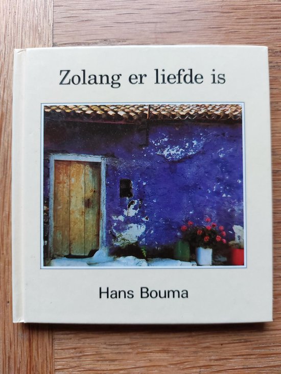 Zolang er liefde is