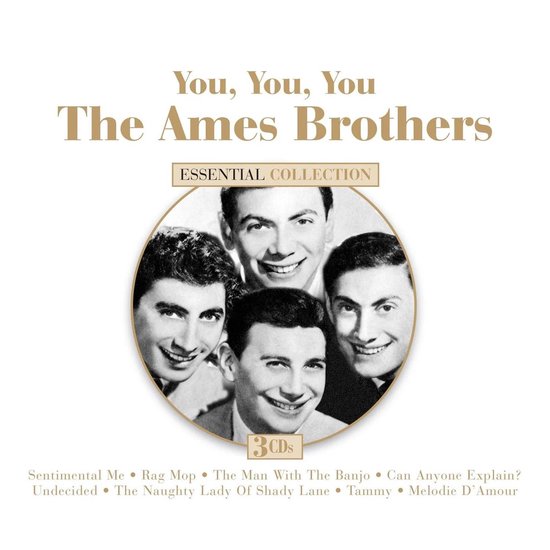 The Ames Brothers - You, You, You: The Ames Brothers Essential Collection (3 CD)
