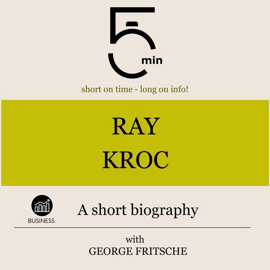 Ray Kroc: A short biography - cover