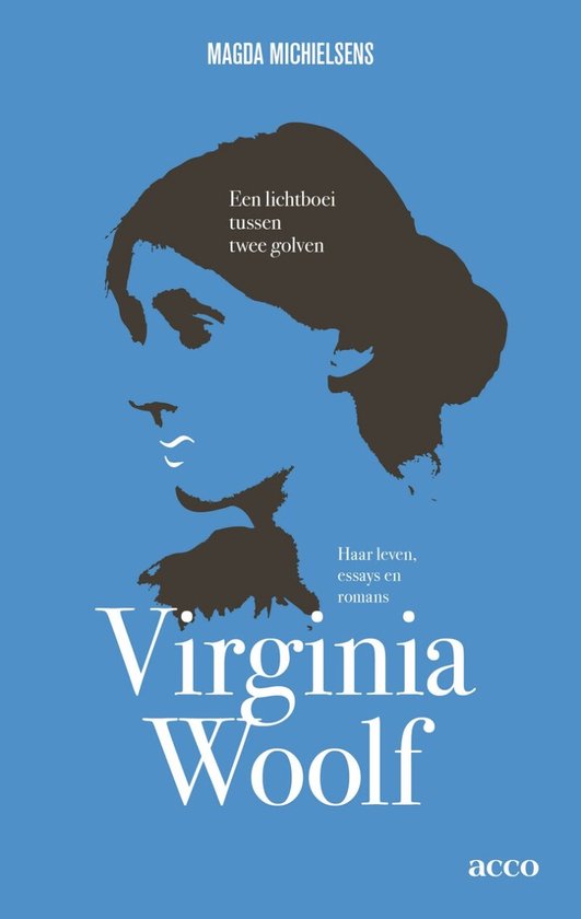 Virginia Woolf, een lichtboei tussen twee golven - cover