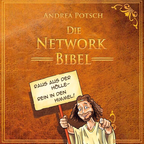 Die Network Bibel: Raus aus der Hölle, rein in den Himmel! - cover