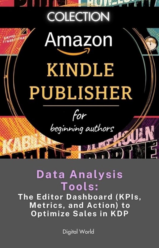Amazon Kindle Publisher - Data Analysis Tools - The Editor D ... - cover