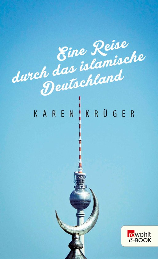 Eine Reise durch das islamische Deutschland - cover