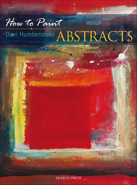 How to Paint: Abstracts - cover