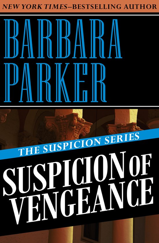 The Suspicion Series 6 - Suspicion of Vengeance - cover