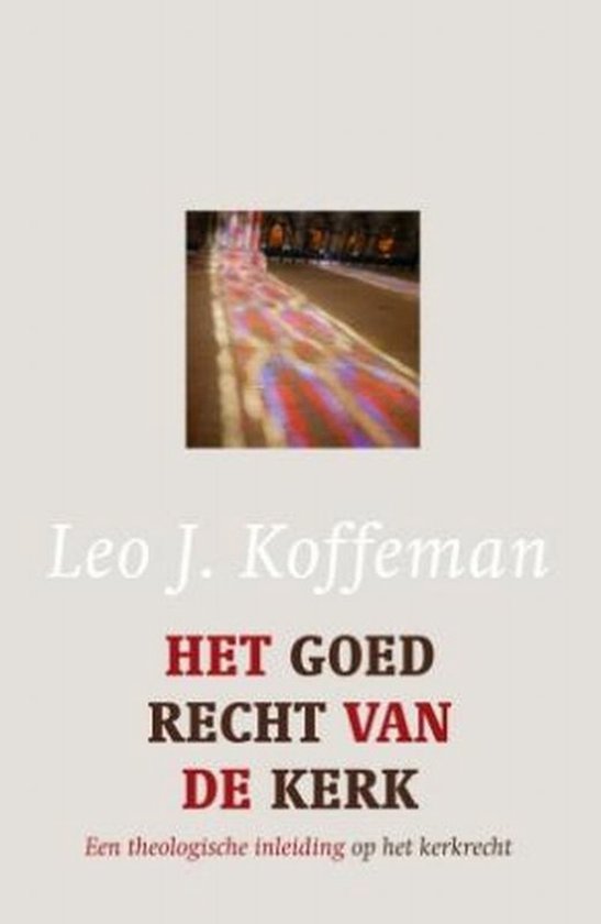 Het Goed Recht Van De Kerk