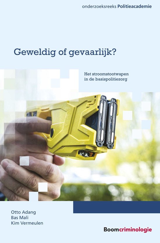 Onderzoeksreeks Politieacademie - Geweldig of gevaarlijk? - cover