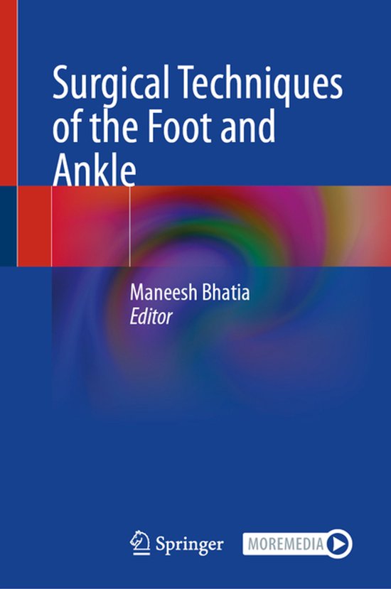 Livre "Surgical Techniques of the Foot and Ankle", édité par Maneesh Bhatia.