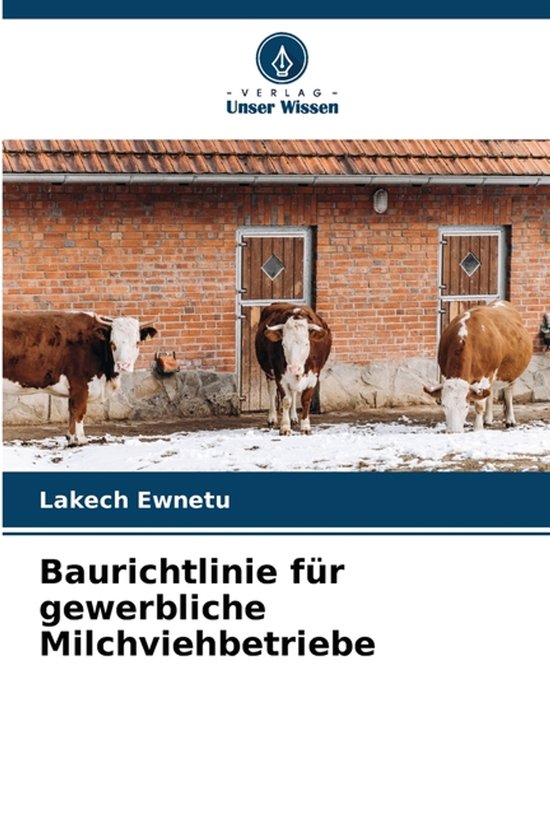 Baurichtlinie für gewerbliche Milchviehbetriebe - cover