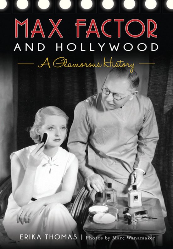 Max Factor and Hollywood - cover