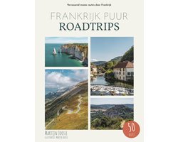 Frankrijk puur roadtrips