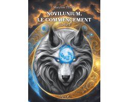 Novilunium, le commencement