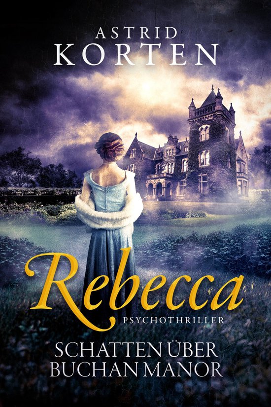 REBECCA - Schatten über Buchan Manor - cover