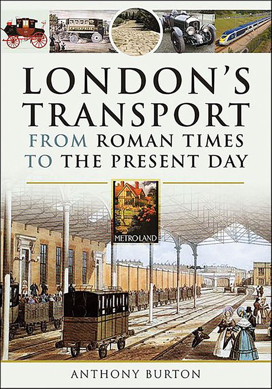 London's Transport From Roman Times to the Present Day - cover