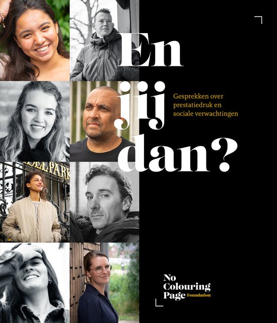 En jij dan, gesprekken over prestatiedruk en sociale verwach ... - cover