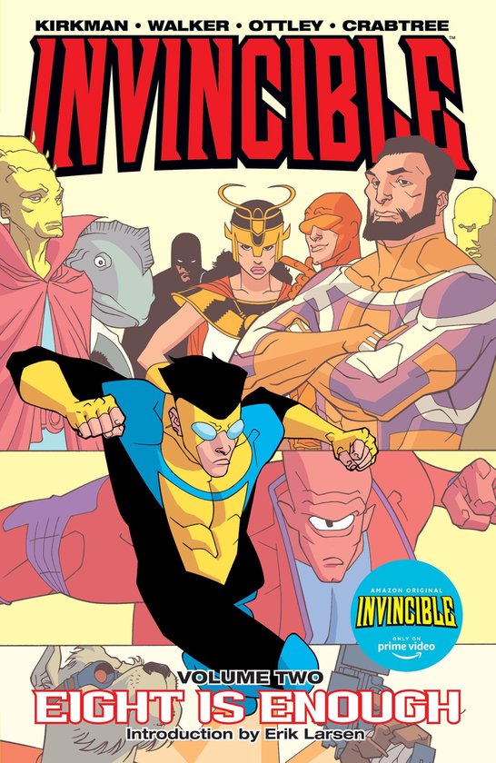 Comic kaft met Invincible en andere personages, titel 'Invincible Volume Two: Eight is Enough'.