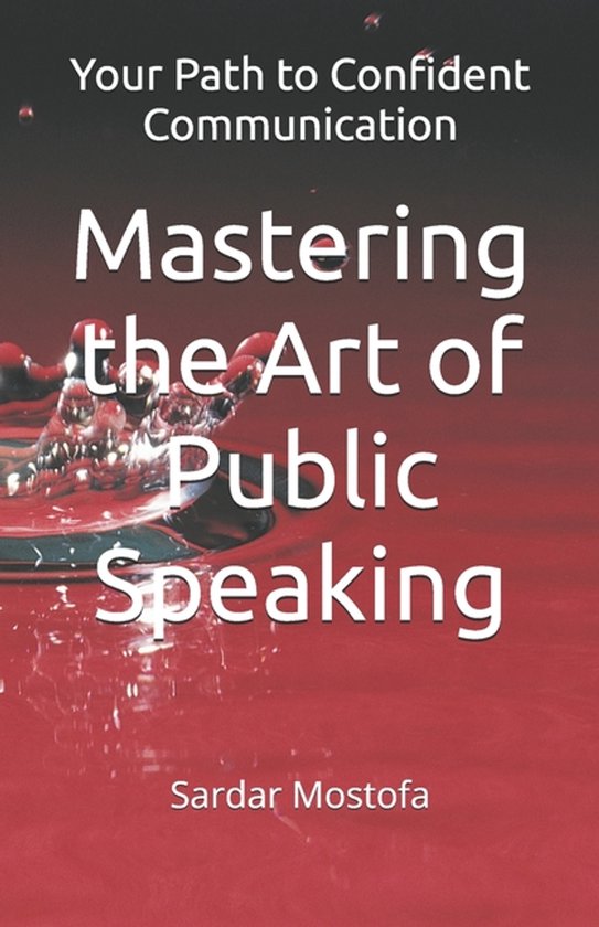 Mastering the Art of Public Speaking - cover