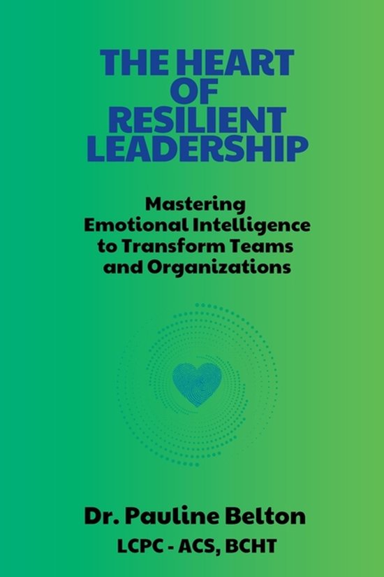 The HEART of Resilient Leadership - cover