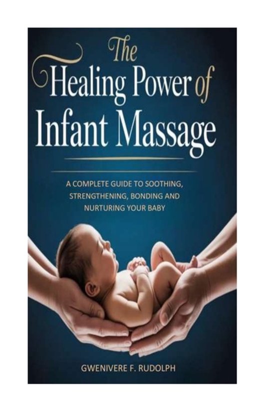 The Healing Power of Infant Massage - cover