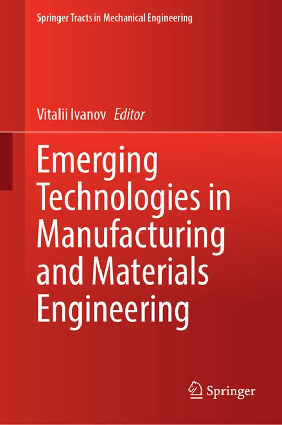 Springer Tracts in Mechanical Engineering- Emerging Technolo ... - cover