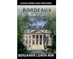 Guides to Wines and Top Vineyards-The Complete Bordeaux