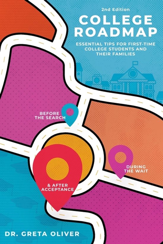 College Roadmap Essential Tips For First-Time College Studen ... - cover