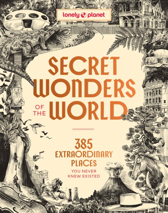 Lonely Planet- Lonely Planet Secret Wonders of the World - cover
