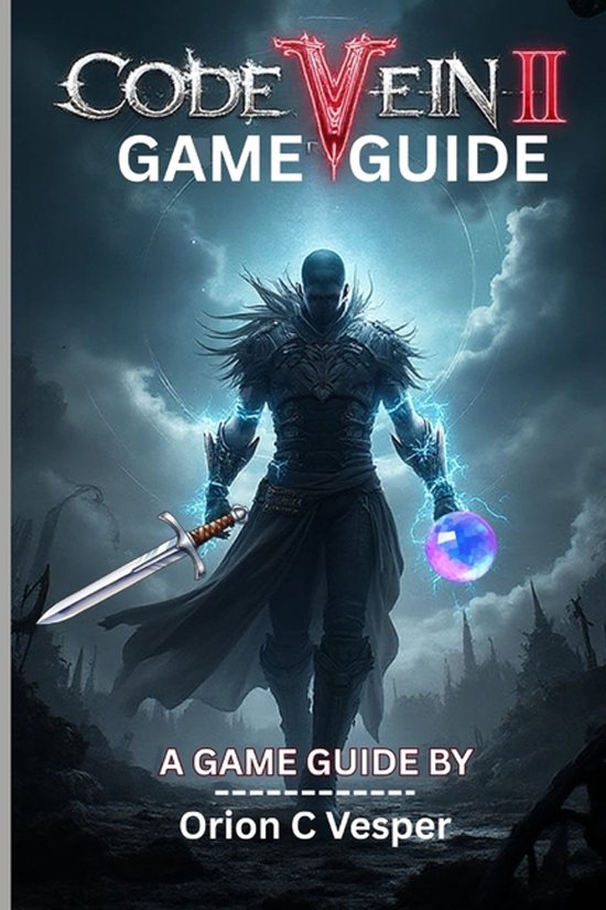 CODE VEIN II GAME GUIDE (With Images) - cover