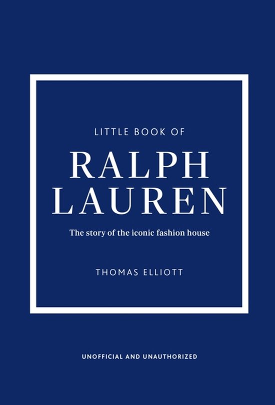 Little Book of Ralph Lauren: The Story of the Iconic Fashion ... - cover