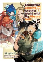 Campfire Cooking in Another World with My Absurd Skill (Manga)- Campfire Cooking in Another World with My Absurd Skill: Volume 5 (Manga)