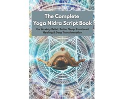The Complete Yoga Nidra Script Book
