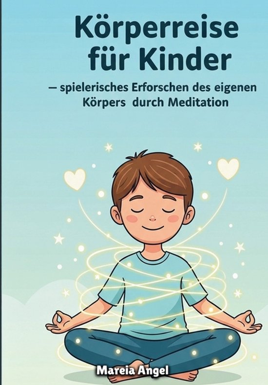 "Körperreise für Kinder - spielerisches Erforschen des eig ... - cover