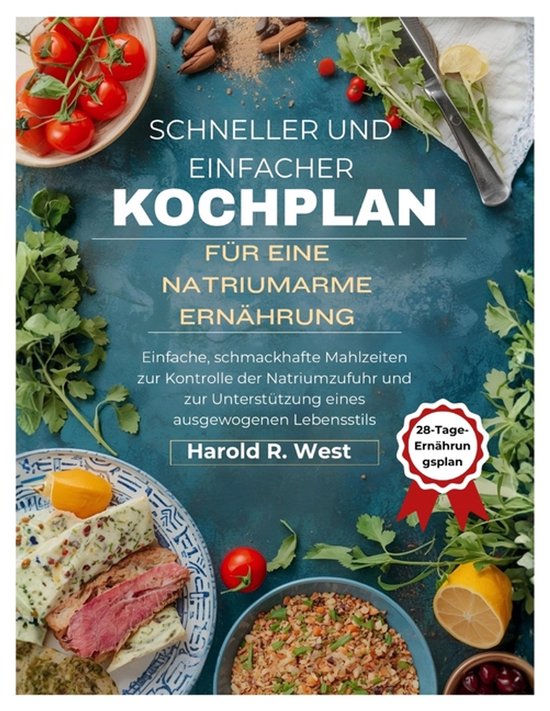 Schneller und einfacher Kochplan für eine natriumarme Ernä ... - cover