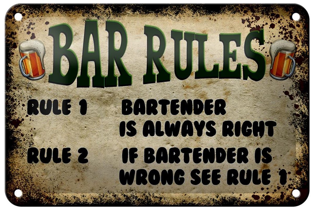 Blechschild Spruch 18x12cm Bier Bar Rules Bartender always Dekoration