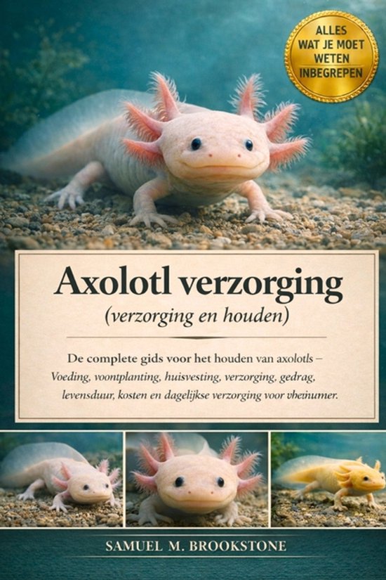 Axolotl verzorging (verzorging en houden) - cover