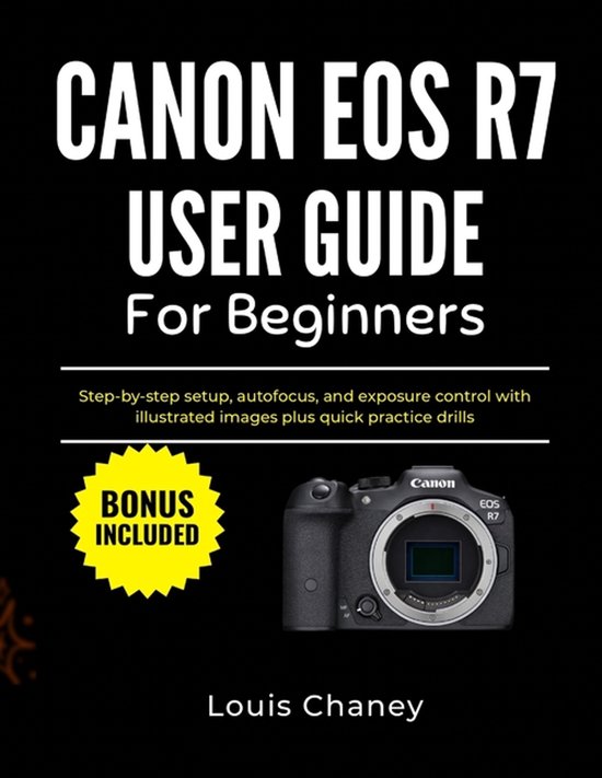Canon EOS R7 User Guide for Beginners - cover