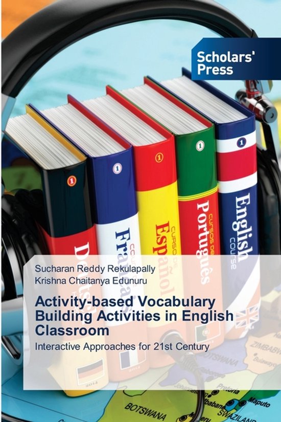 Activity-based Vocabulary Building Activities in English Classroom ...