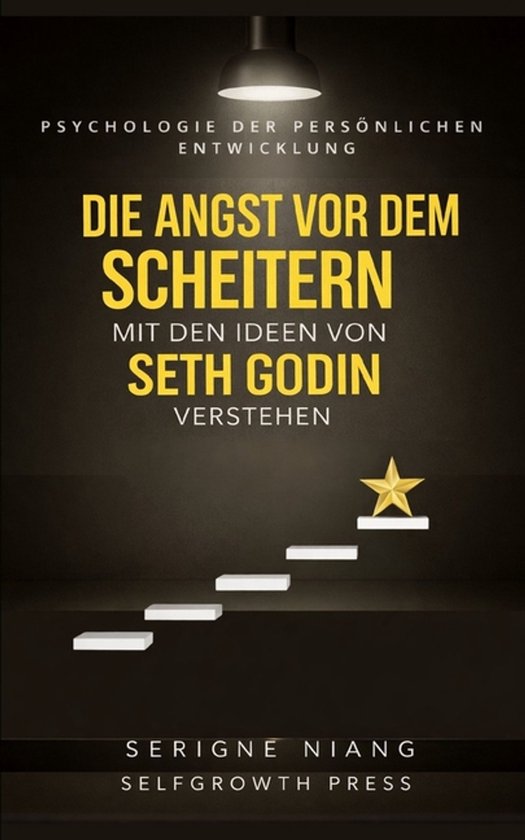 Die Angst vor dem Scheitern mit den Ideen von Seth Godin ver ... - cover