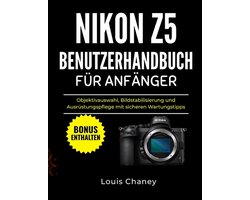 Nikon Z5 Benutzerhandbuch Für Anfänger
