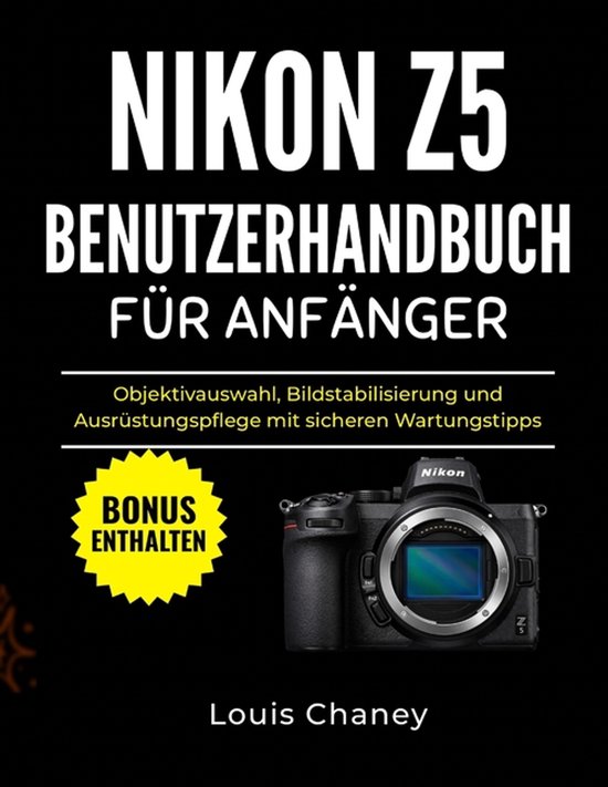 Nikon Z5 Benutzerhandbuch Für Anfänger - cover