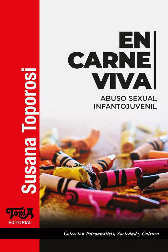 Psicoanálisis, sociedad y cultura 38 - En carne viva - cover