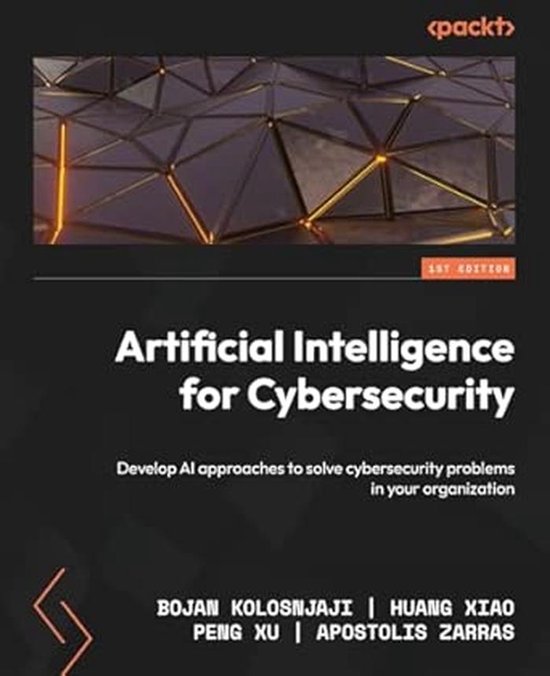 Artificial Intelligence for Cybersecurity: Develop AI approaches to solve cybersecurity problems in your organization
