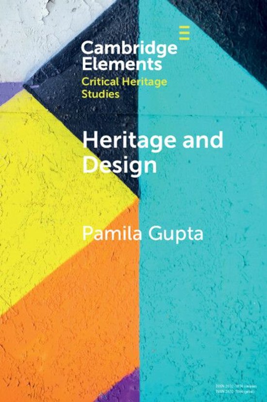 Elements in Critical Heritage Studies - Heritage and Design - cover